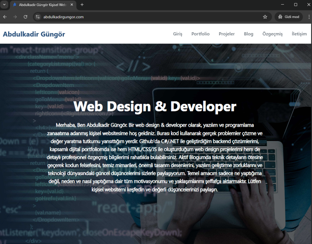 Abdulkadir Güngör’ün Dijital Vitrini: Frontend Zarafetinden Backend Gücüne Uzanan Kapsamlı Bir Kişisel Web Sitesi